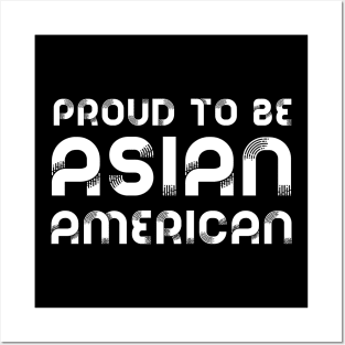 Proud to be asian american Posters and Art